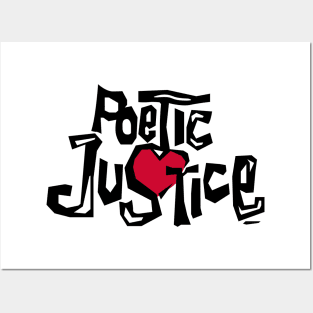 Poetic Justice Posters and Art